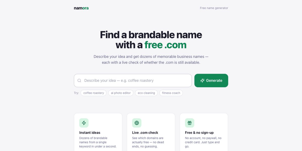 Startseite von Namora: Eingabefeld für eine Geschäftsidee, darunter drei Karten zu Sofort-Vorschlägen, Live-Domainprüfung und kostenloser Nutzung.